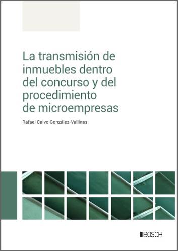 LIBRO LA TRANSMISI&Oacute;N DE INMUEBLES CONCURSO